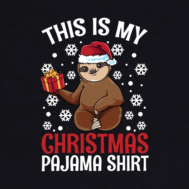 Cute Sloth This is my Christmas Pajama Shirt Gift T-Shirt by Dr_Squirrel